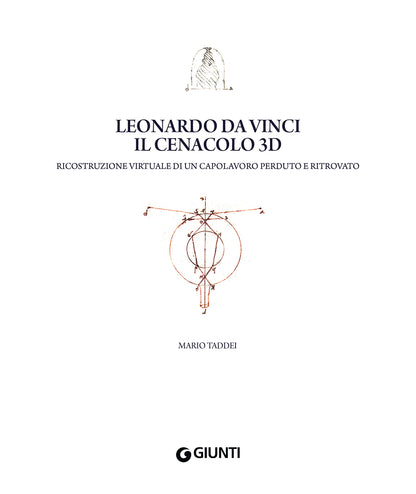 Leonardo da Vinci. Il Cenacolo 3D